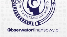 Ruszyła IV edycja konkursu Obserwatora Finansowego