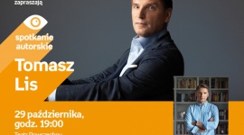 Tomasz Lis w Teatrze Powszechnym BIZNES, Kultura - Empik i Wydawnictwo W.A.B. zapraszają na spotkanie, które odbędzie się już 29 października w Teatrze Powszechnym. Poprowadzi je Marcin Meller.