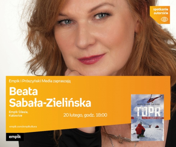 Beata Sabała-Zielińska w Empiku Silesia BIZNES, Kultura - Beata Sabała-Zielińska spotka się z czytelnikami 20 lutego o godzinie 18:00 w katowickim salonie Empik Silesia.