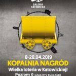 „KOPALNIA NAGRÓD” W GALERII KATOWICKIEJ