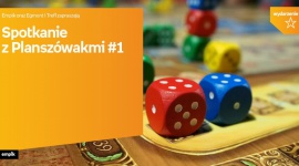 Spotkanie z planszówkami
